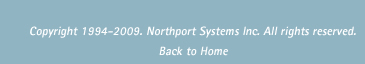 Copyright 1994-2006. Northport Systems Inc. All rights reserved.